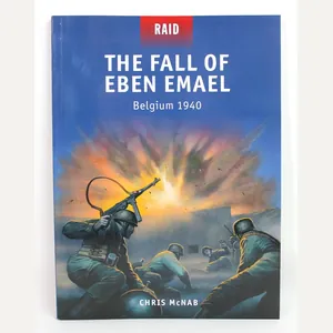 Raid 38- The Fall of Eben Emael: Belgium 1940 by …