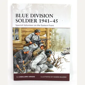 Warrior 142- Blue Division Soldier 1941-45: Spanish Volunteer on the …