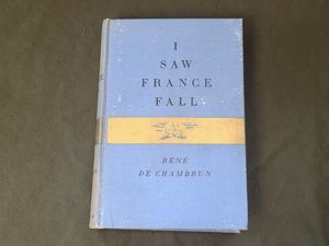 I Saw France Fall Book By René de Chambrun 1940 …
