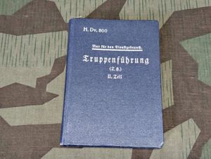 Truppenführung Teil II Infantry Training Manual 1934 H. Dv. 300