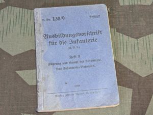 Ausbildungsvorschrift für die Infanterie 1940 Book H. Dv. 103/9 Heft …