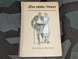 'Das stille Feuer' Daily Life of a DRK Nurse Book