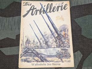 Die Artillerie Waffenhefte des Heeres