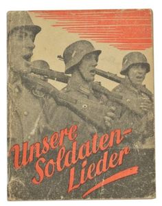 German WH Song Book 'Unsere Soldatenlieder'
