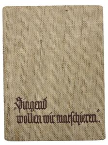 German RAD Book 'Singend wollen wir Marchieren'