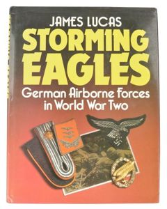Book: Storming Eagles, James Lucas