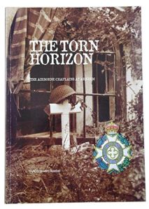 Book: The Torn Horizon: The Airborne Chaplains at Arnhem