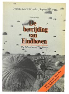 Dutch WW2 Book 'De Bevrijding van Eindhoven'