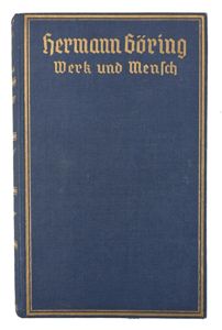 German Signed Book Hermann Göring - Werk und Mensch