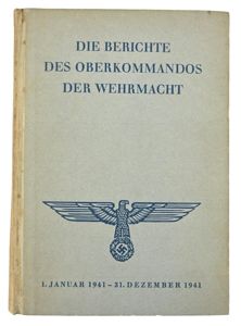 German WH Book 'Die Berichte des Oberkommandos der Wehrmacht 1941