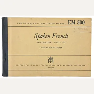 US WW2 Education Manual EM-500 'Spoken French'