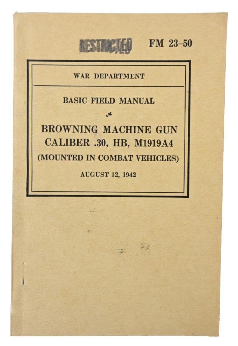 US WW2 Basic Field Manual Browning Machine Gun FM 23-50