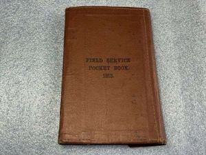 77) Excellent WW1 British Officers Field Service Pocket Book 1913 …