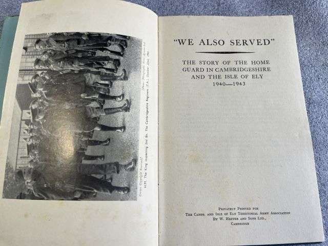 43) Good Original WW2 Book We Also Served. The Story of The Home Guard In Cambridgeshire & The Isle of Ely 1940-1943 — image 10