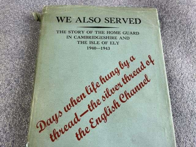 43) Good Original WW2 Book We Also Served. The Story of The Home Guard In Cambridgeshire & The Isle of Ely 1940-1943 — image 12