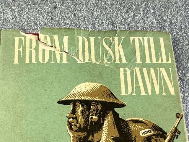 15) Good Original WW2 Home Guard Book From Dust Till Dawn 1943 — image 6
