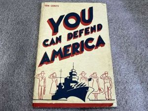 75) Excellent Original WW2 US Patriotic Pamphlet You Can Defend …