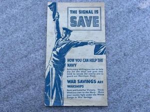 51) Original WW2 Home Front Leaflet. The Signal Is Save. …