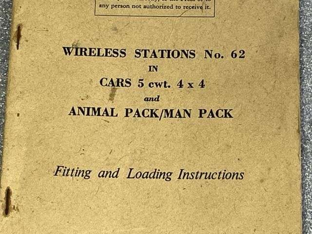 3) Original WW2 Pamphlet Wireless Stations No 62 Cars 5 CWT 4X4 Animal Pack/Man Pack Fitting & Loading Instructions 1945 — image 14