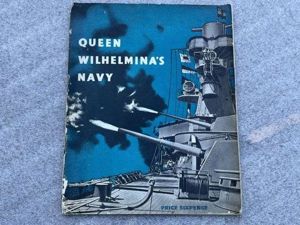 49) Tatty Original WW2 HMSO Booklet Queen Wilhelmina's Navy. Royal …