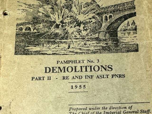 53) Original Post WW2 Field Engineering & Mine Warfare Pamphlet No 3 Part II Demolitions RE & Inf Aslt Pnrs — image 25