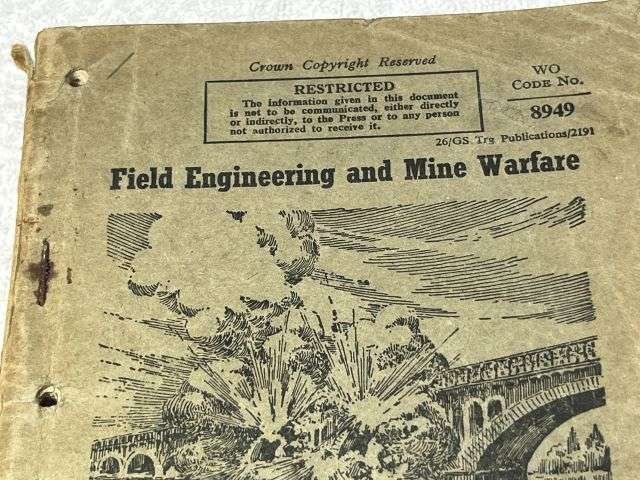 53) Original Post WW2 Field Engineering & Mine Warfare Pamphlet No 3 Part II Demolitions RE & Inf Aslt Pnrs — image 26