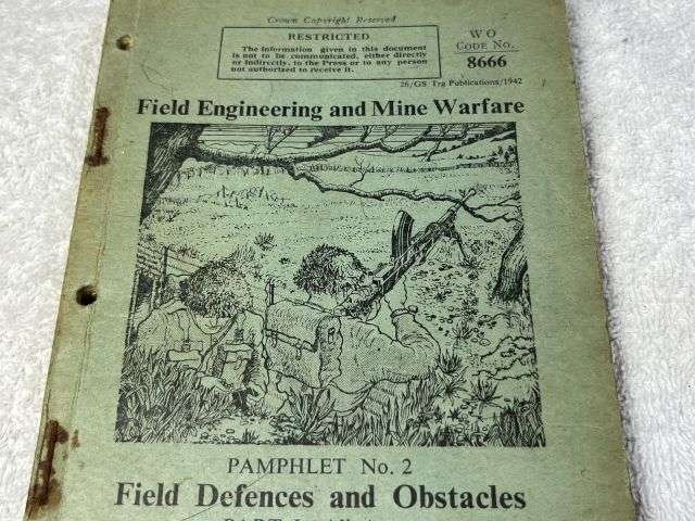 57) Original Post WW2 Field Engineering & Mine Warfare Pamphlet No 2 Field Defences & Obstacles Part I All Arms — image 15