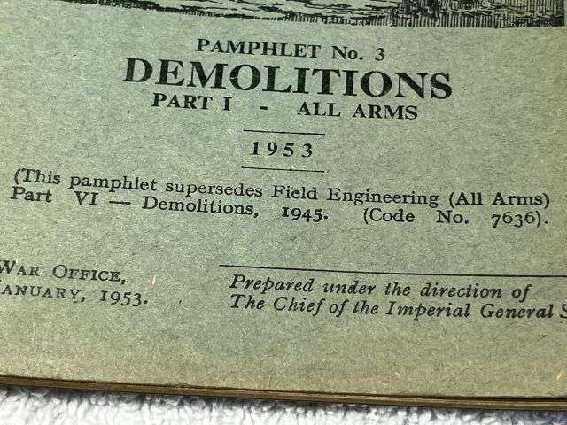 58) Original Post WW2 Field Engineering & Mine Warfare Pamphlet No 3 Demolitions Part I All Arms — image 12