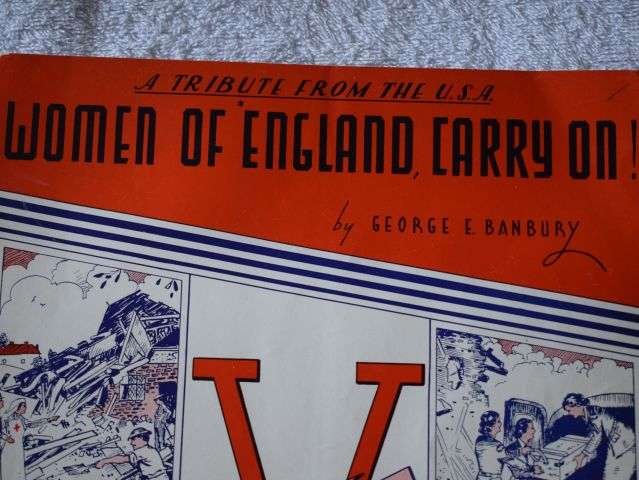 66) Original WW2 Patriotic Music Sheets A Tribute From The USA, Women of England Carry On! — image 9