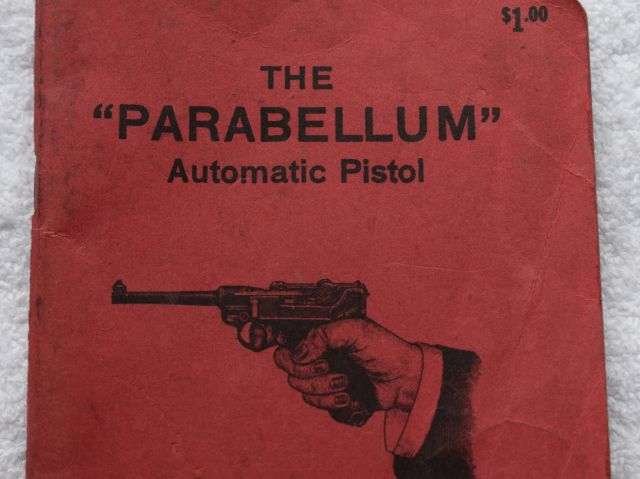 26) The Parabellum Automatic Pistol Its Construction, Its Manipulation & Its Use Stoeger Arms Corp 1964 — image 13