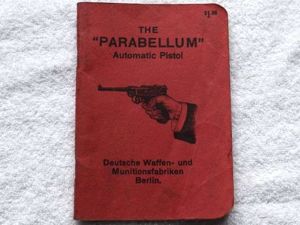 26) The Parabellum Automatic Pistol Its Construction, Its Manipulation & …