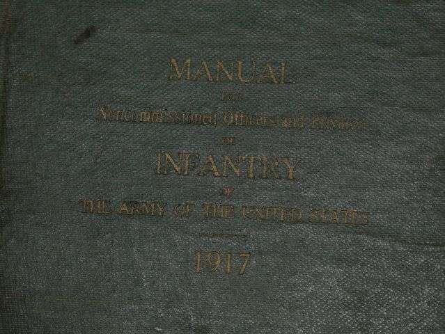 40) Good Original WW1 Manual For Noncommissioned Officers & Privates of Infantry of the US Army 1917 — image 10
