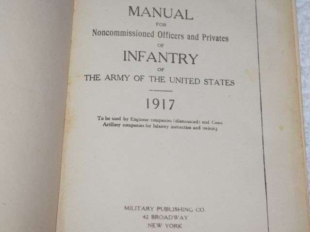 40) Good Original WW1 Manual For Noncommissioned Officers & Privates of Infantry of the US Army 1917 — image 8