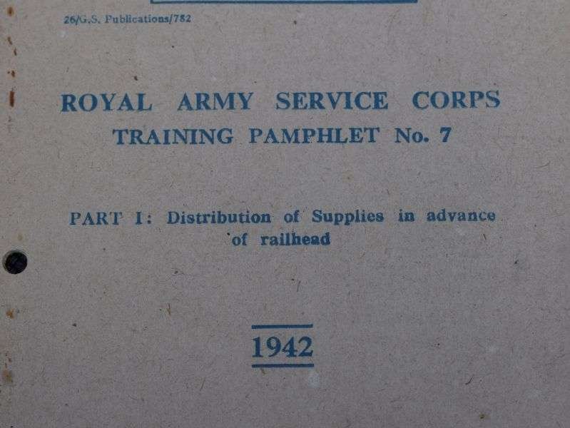 53) Good Original RASC Training Pamphlet No7 Distribution of Supplies in Advance of Railhead 1942 — image 6