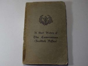 7) A short History of The Cameroonian's (Scottish Rifles) 1689-1939
