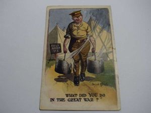173) WW1 Postcard. What Did You Do In The Great …