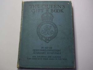 130) WW1 The Queens Gift Book in Aid of Queen …