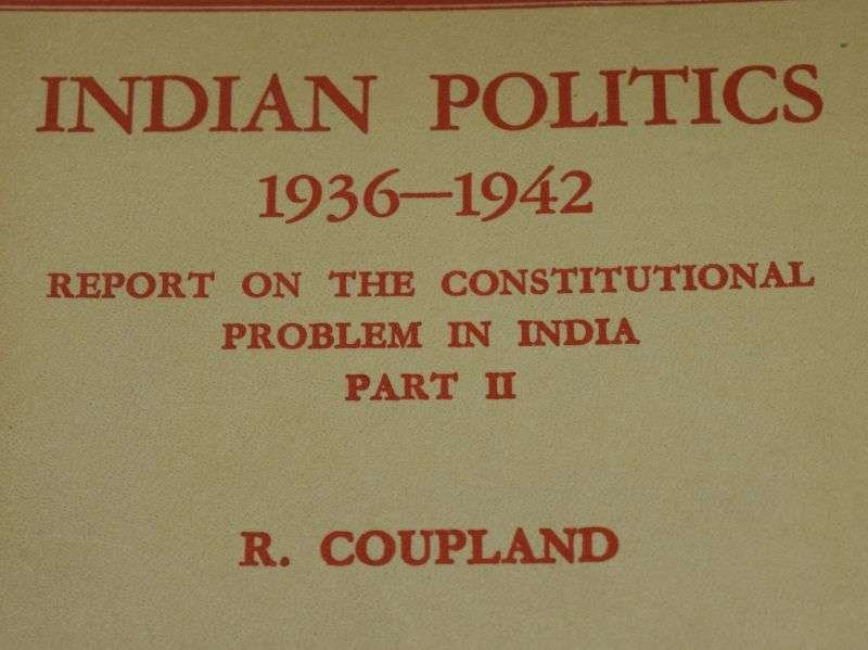 Indian Politics 1936-1942, Report on The Constitutional Problem In India Part II — image 12