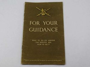 A9) Original Late WW2 Pamphlet, Your Guidance on Leaving The …