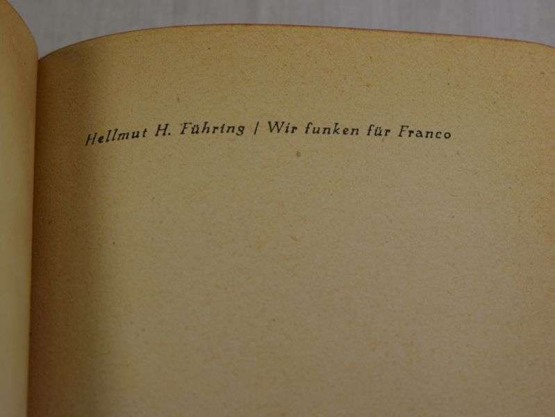 WW2 German Book 1941 Wir Funken fur Franco Spanish Civil War — image 9