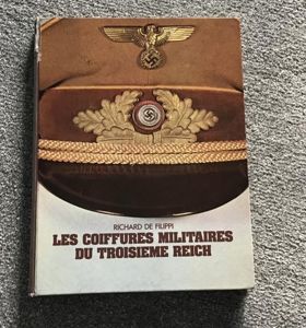 Book-'Les Coiffures Militaires Du Troisieme Reich'