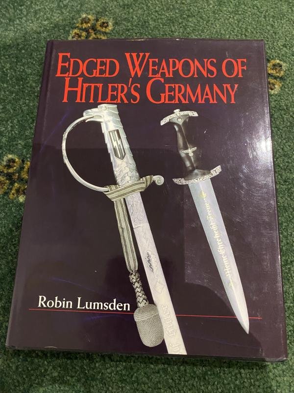 EDGED WEAPONS OF HITLERS GERMANY by ROBIN LUMSDEN. — image 2